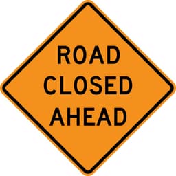 Road Closed Ahead